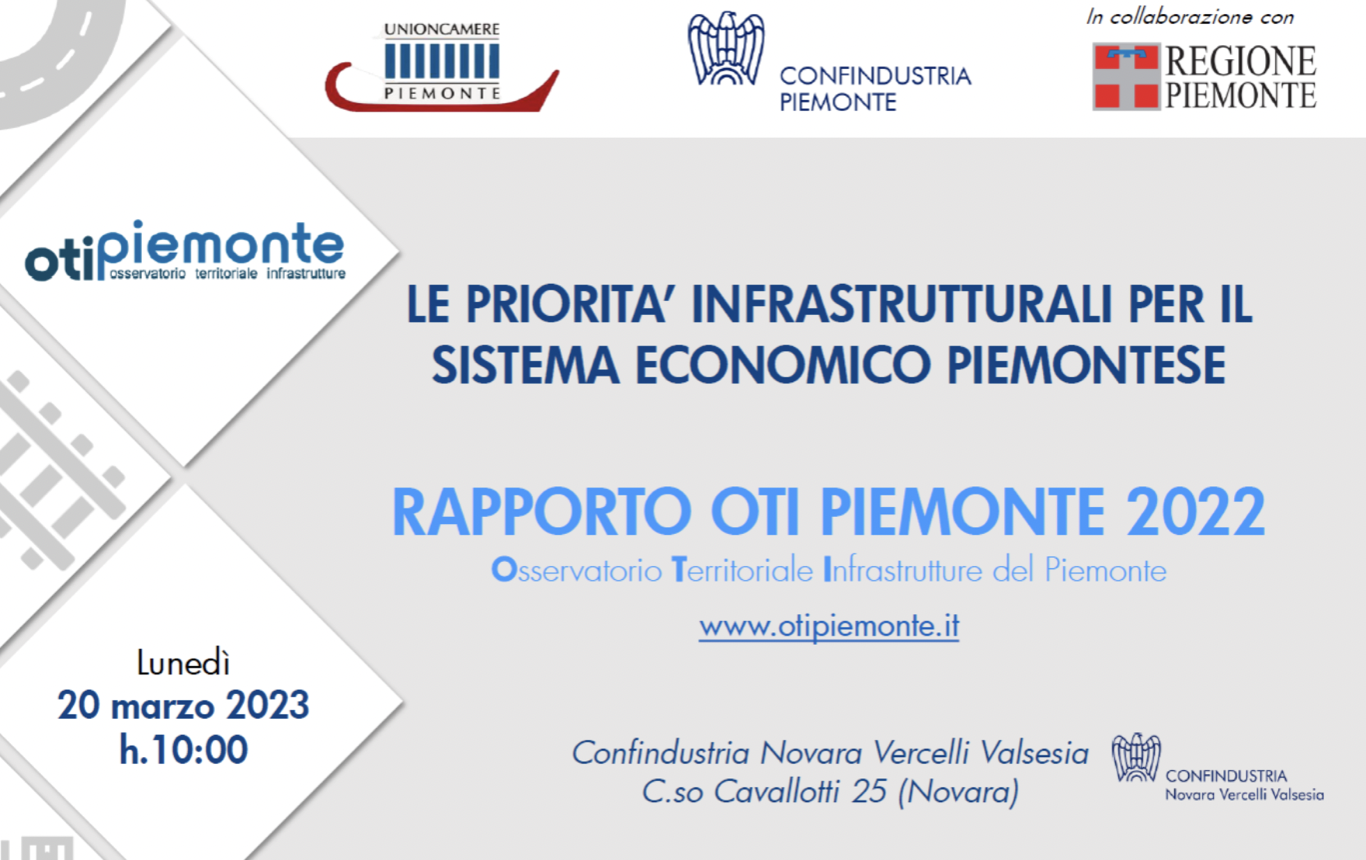 Rapporto Oti Piemonte 2022 – Le priorità infrastrutturali per il sistema economico piemontese